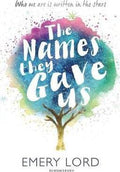 The Name They Gave Us