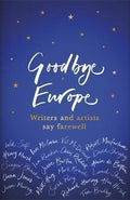 Goodbye Europe: The Unique Must-Have Collection