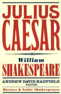 Julius Caesar (Barnes & Noble Shakespeare)