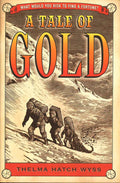A Tale Of Gold