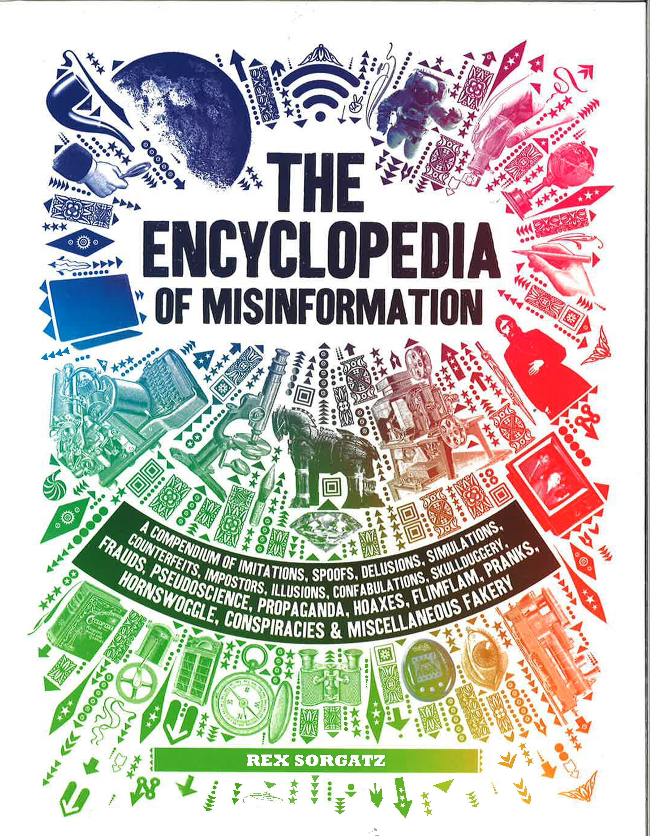 Encyclopedia Of Misinformation