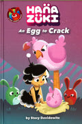 An Egg To Crack (Hanazuki Book 2)