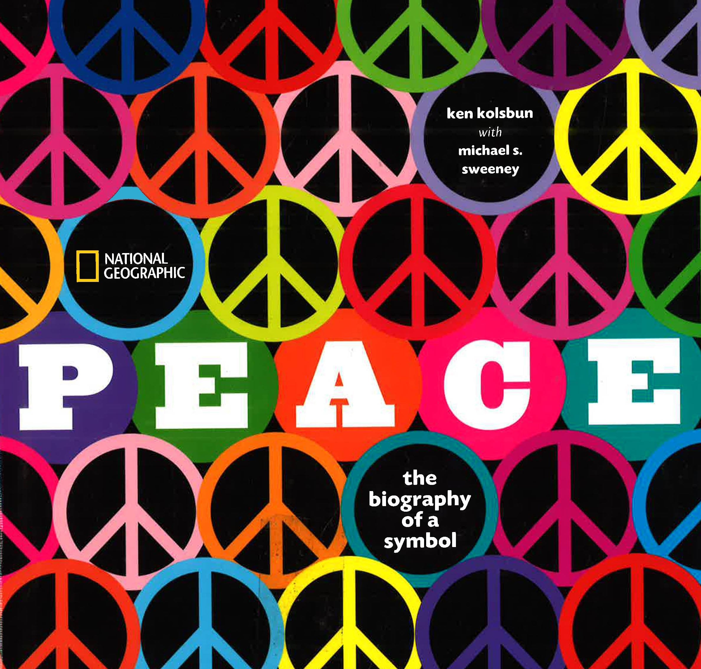 National Geographic: Peace - Biography Of The Symbol