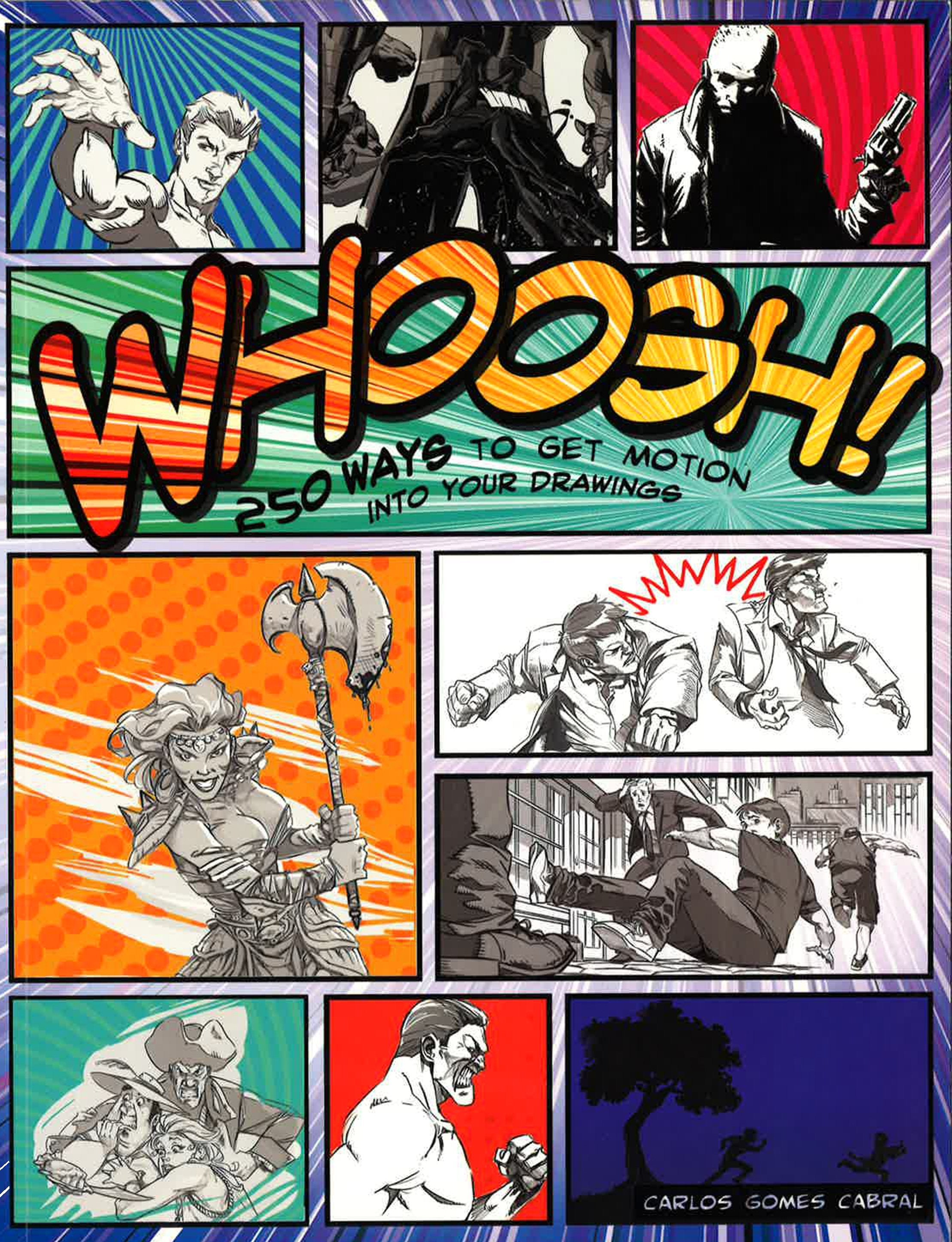Whoosh! 250 Ways To Get Motion Into Your
