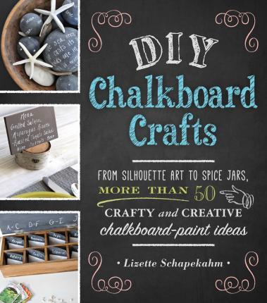 Diy Chalkboard Crafts