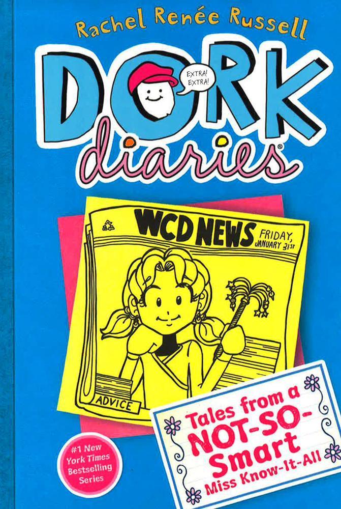 Dork Diaries 05: Tales From A Not-So-Smart Miss Know-It-All