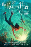 The Ever After (The May Bird Trilogy, Bk. 1)