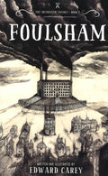 *Foulsham (The Iremonger Trilogy, Bk. 2)