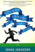 Hitman Anders And The Meaning Of It All