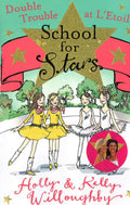 Double Trouble At L'Etoile (School For Stars)