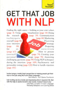 Get That Job With Nlp: From Application And Cover Letter, To Interview And Negotiation