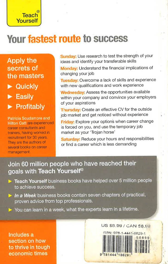 Career Change In A Week: Change Your Career In Seven Simple Steps