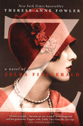 Z: A Novel of Zelda Fitzgerald