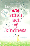 One Small Act Of Kindness