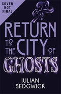 Return To The City Of Ghost