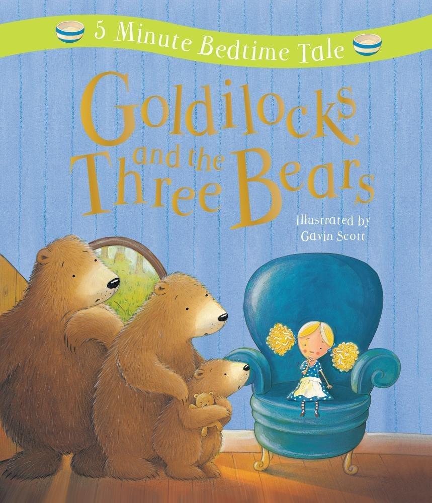 Goldilocks And The Three Bears (5 Minute Bedtime Tale)