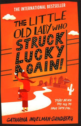 The Little Old Lady Who Struck Lucky Again!