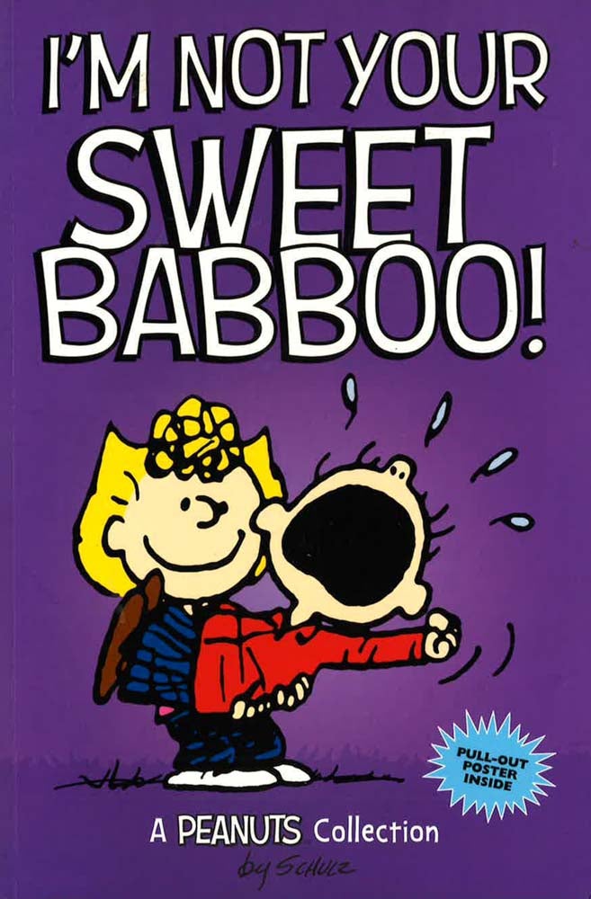 I'M Not Your Sweet Babboo!