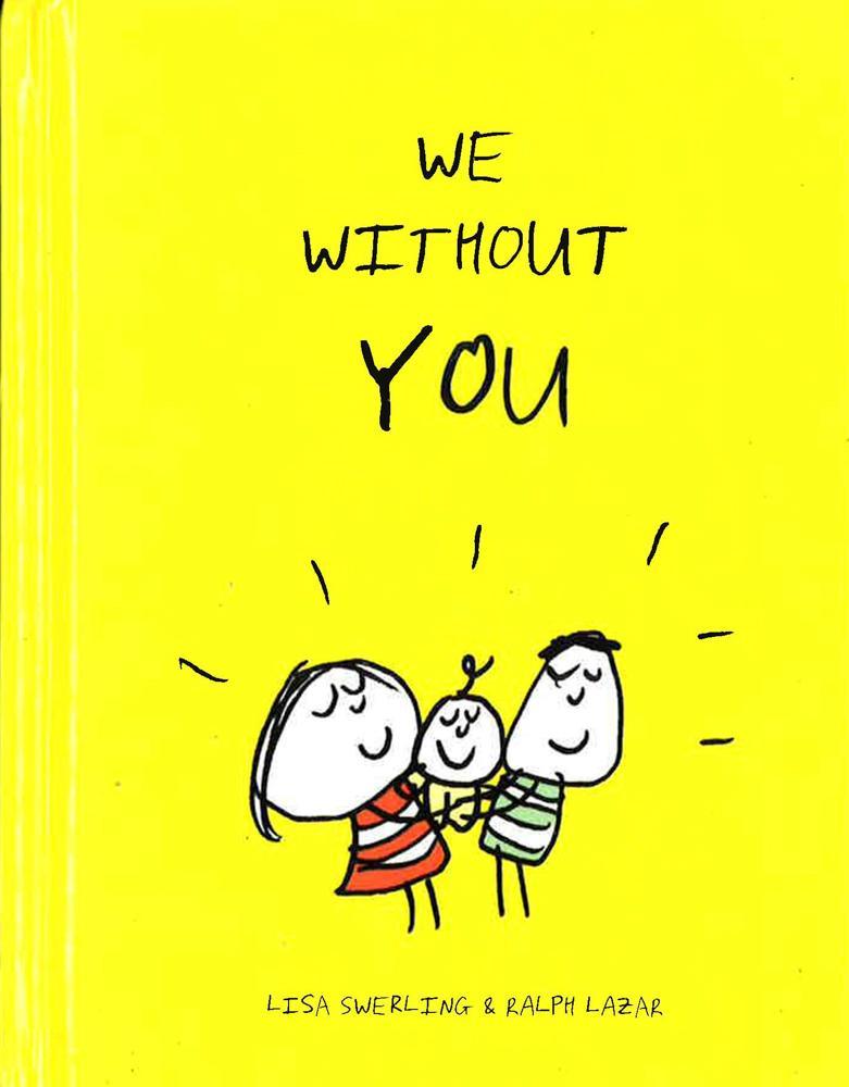 We Without You