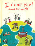 I Love You Around The World