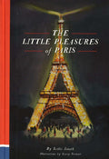 The Little Pleasures Of Paris