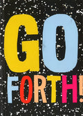 Go Forth!