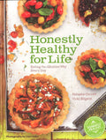 Honestly Healthy For Life: Eating The Alkaline Way Every Day