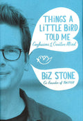 Things A Little Bird Told Me