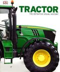 Tractor: The Definitive Visual History