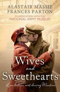 Wives and Sweethearts: Love Letters Sent During Wartime