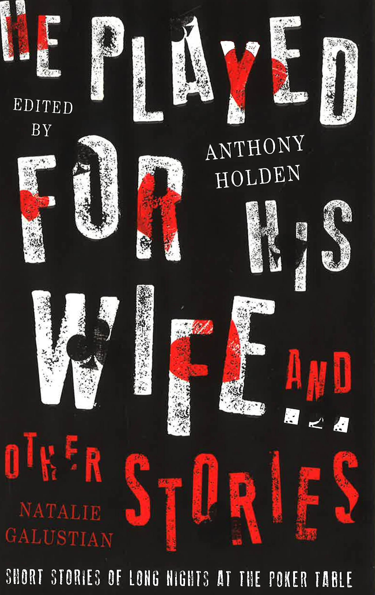 He Played For His Wife And Other Stories