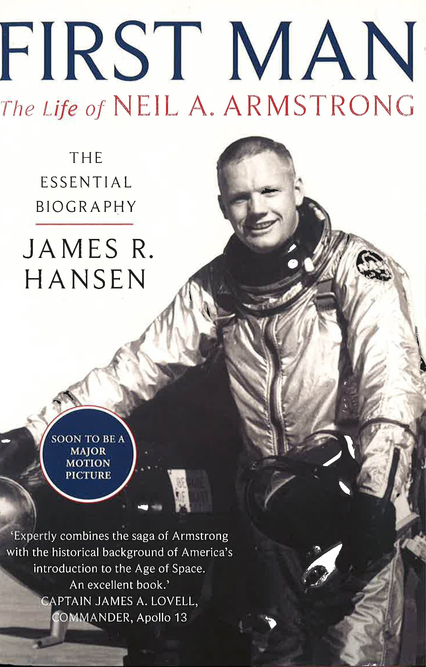 First Man The Life Of Neil Pa