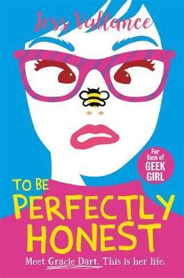 To Be Perfectly Honest: Gracie Dart Book 2