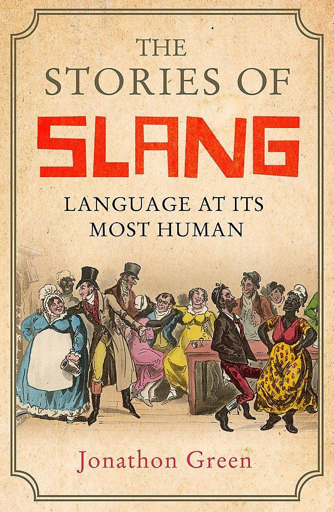 Stories Of Slang Language At Its Most Human C