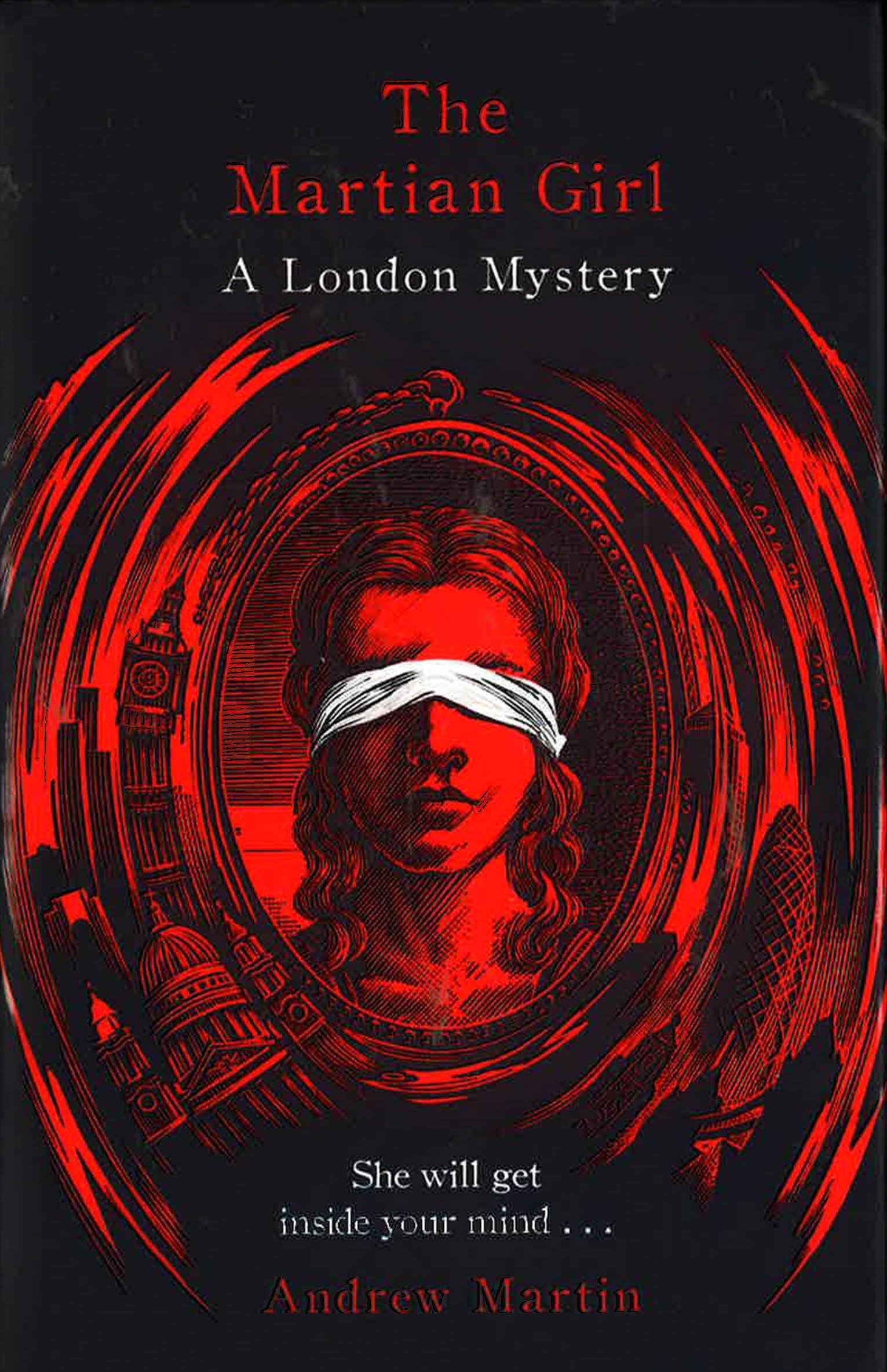 Martian Girl A London Mystery Hb