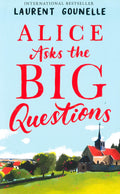 Alice Asks The Big Questions