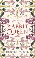 Mary Toft; Or, The Rabbit Queen