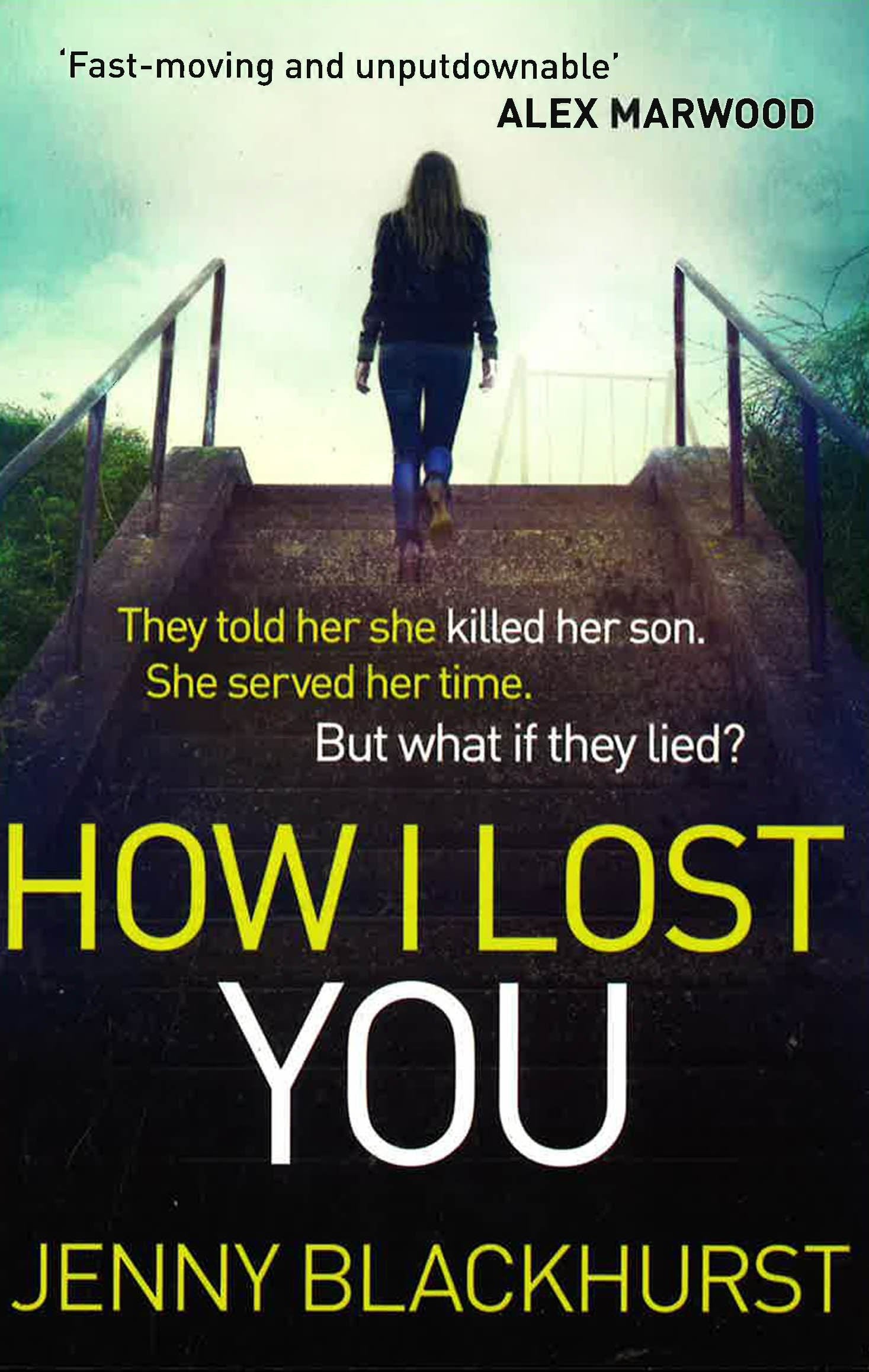 How I Lost You