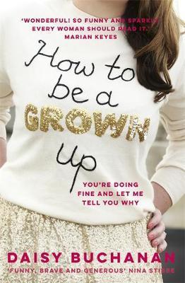 How To Be A Grown-Up