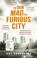 In Our Mad And Furious City