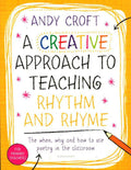 A Creative Approach To Teaching Rhythm And Rhyme