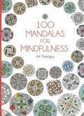 100 Mandalas For Mindfulness: Art Therapy (Hb)