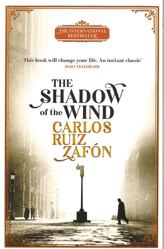 The Shadow Of The Wind: The Cemetery Of Forgotten Books 1
