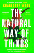The Natural Way Of Things : 'The Handmaid'S Tale For Our Age' (Economist)