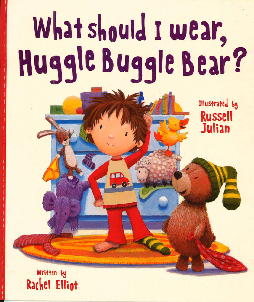 What Should I Wear, Huggle Buggle Bear?
