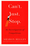 Can't Just Stop: An Investigation Of Compulsions