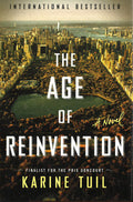 The Age Of Reinvention: A Novel
