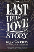 The Last True Love Story