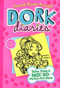 Dork Diaries 10: Tales From A Not-So-Perfect Pet Sitter