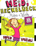 Heidi Heckelbeck Makes A Wish: Super Special!